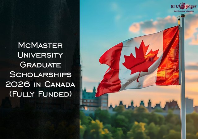 McMaster University Graduate Scholarships 2026 in Canada (Fully Funded) - Level of study: Master's, PhD