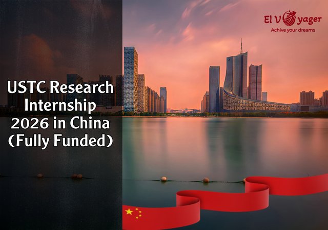 USTC Research Internship 2026 in China (Fully Funded) - Duration: 3 to 11 months
