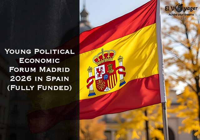 Young Political Economic Forum Madrid 2026 in Spain (Fully Funded) - Duration : 3 days