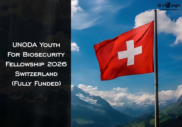 UNODA Youth For Biosecurity Fellowship 2026 Switzerland (Fully Funded) - Duration: 5 days in Geneva