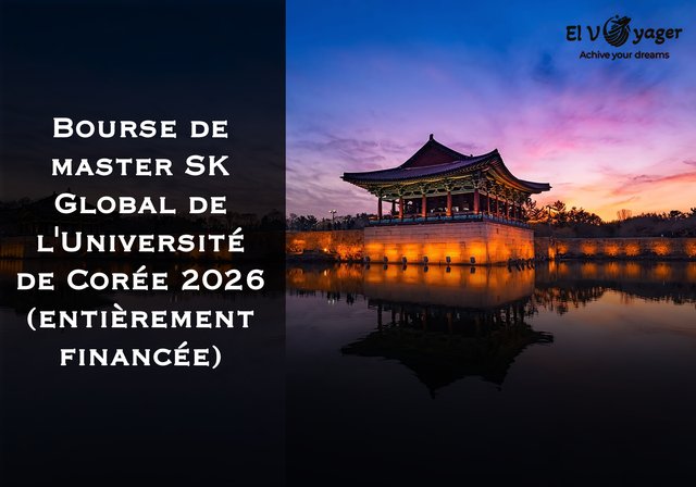 Bourse de master SK Global de l'Université de Corée 2026 (entièrement financée) - Durée : Deux ans