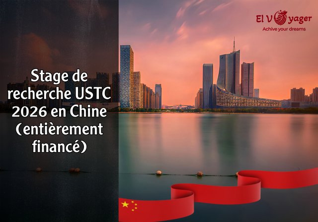 Stage de recherche USTC 2026 en Chine (entièrement financé) - Durée : 3 à 11 mois