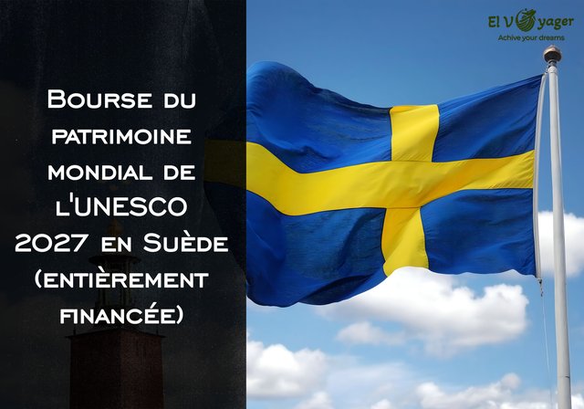 Bourse du patrimoine mondial de l'UNESCO 2027 en Suède (entièrement financée) - Durée : 4 semaines