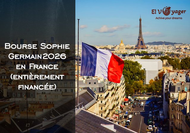 Bourse Sophie Germain 2026 en France (entièrement financée) - 11000 euros nets par an pour couvrir les frais de subsistance.