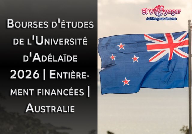 Bourses d'études de l'Université d'Adélaïde 2026 | Entièrement financées | Australie - Niveau d'études : Master, Doctorat