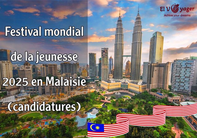 Festival mondial de la jeunesse 2025 en Malaisie (candidatures) - Festival mondial de la jeunesse en Malaisie
