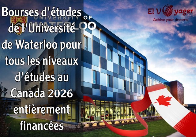 Bourses d'études de l'Université de Waterloo pour tous les niveaux d'études au Canada 2026 (entièrement financées) - Bourses de baccalauréat, de maîtrise et de doctorat