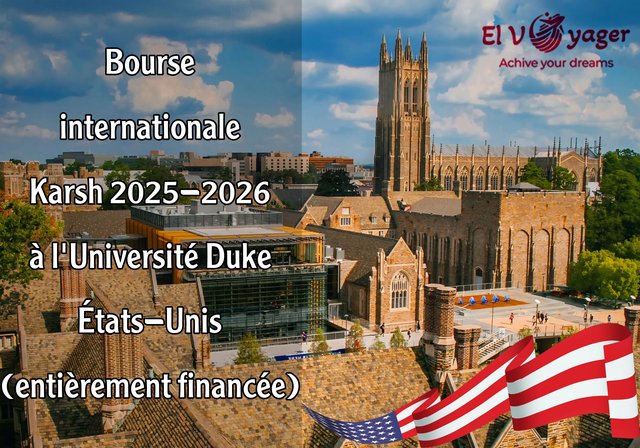 Bourse internationale Karsh à l'Université Duke États-Unis 2025-2026 (entièrement financée) - Postulez chez nous maintenant