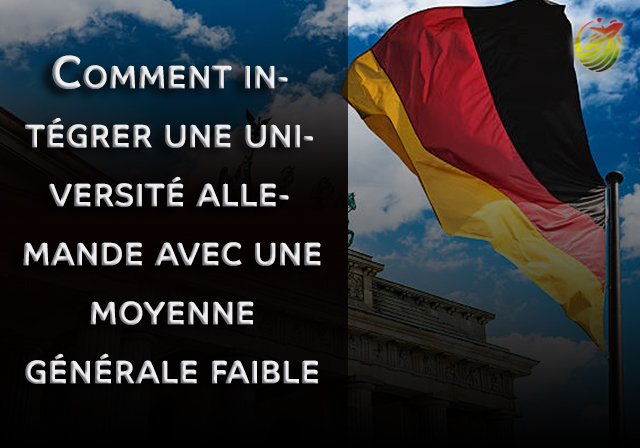 Comment intégrer une université allemande avec une moyenne générale faible - Si vous avez une FAIBLE MOYENNE GÉNÉRALE DE RECRUTEMENT, présélectionnez 20 à 25 universités.