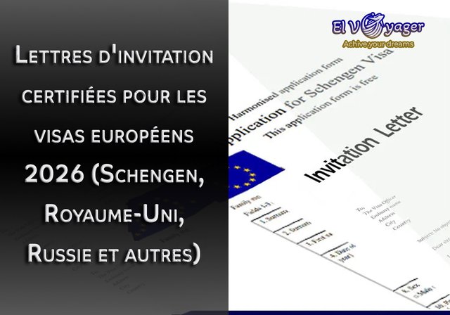 Lettres d'invitation certifiées pour les visas européens 2026 (Schengen, Royaume-Uni, Russie et autres) - Catégories : Tourisme, Affaires, Famille