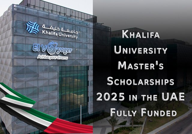 Khalifa University Master's Scholarship 2026 in the United Arab Emirates (Fully Funded) - Academic level: Master's, PhD