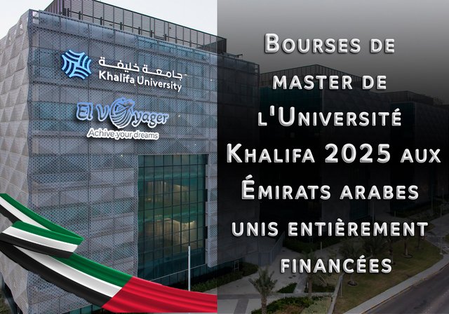 Bourse de maîtrise de l'Université Khalifa 2026 aux Émirats arabes unis (entièrement financée) - Niveau académique : Master, Doctorat