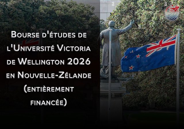 Bourse d'études de l'Université Victoria de Wellington 2026 en Nouvelle-Zélande (entièrement financée) - Niveau d'études : Programmes de doctorat (PhD)