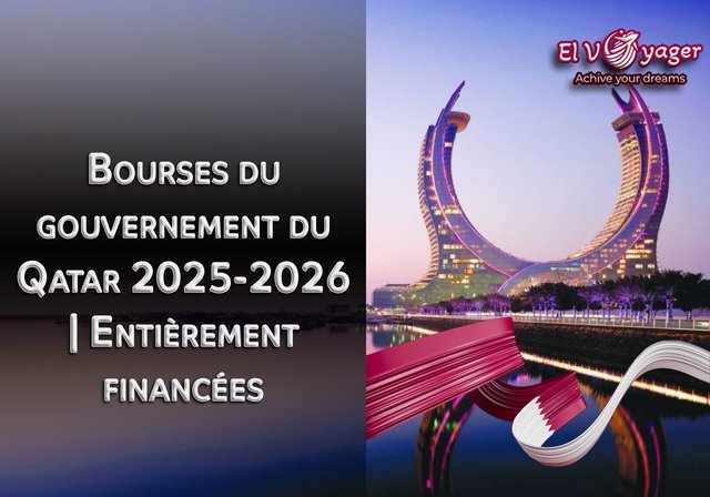 Bourses du gouvernement du Qatar 2025-2026 | Entièrement financées - Niveau d'études : Licence, Master et Doctorat