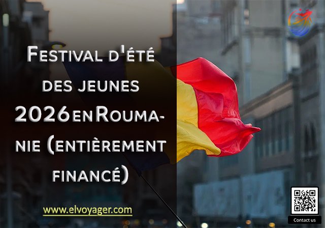 Festival d'été des jeunes 2026 en Roumanie (entièrement financé) - Durée : 30 jours