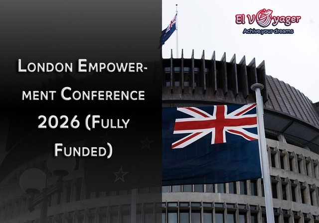 London Empowerment Conference 2026 (Fully Funded) - Host country: United Kingdom